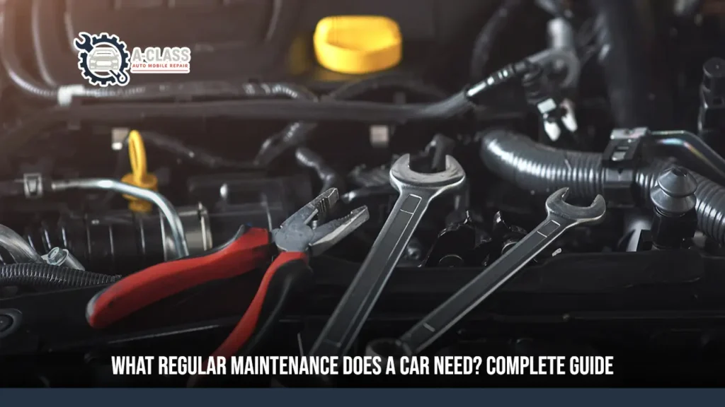 what regular maintenance does a car need