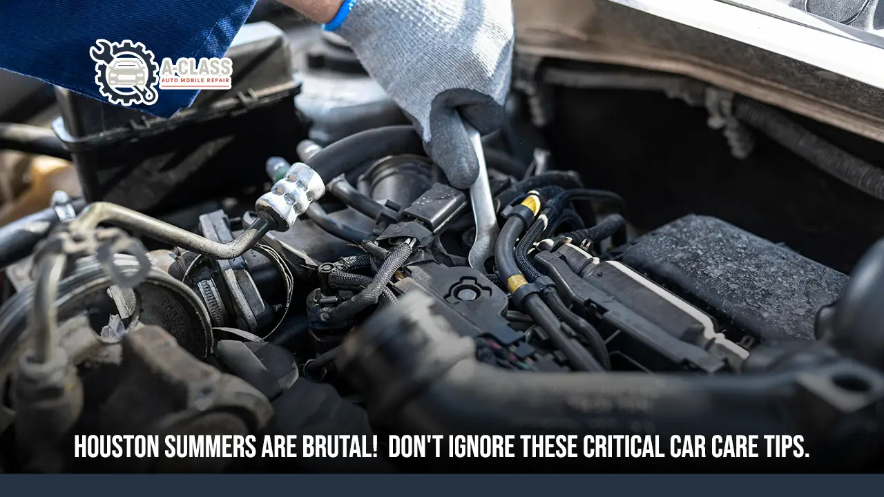 Houston Summer Car Care: What Most Drivers Ignore